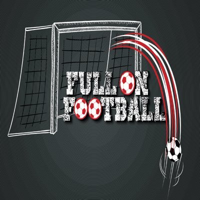 Welcome to the Full on Football podcast. Talking all things football