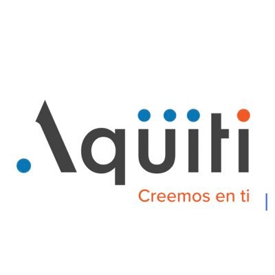 AQÜITI, Sociedad Financiera de Objeto Múltiple (SOFOM) con 14 años de experiencia.