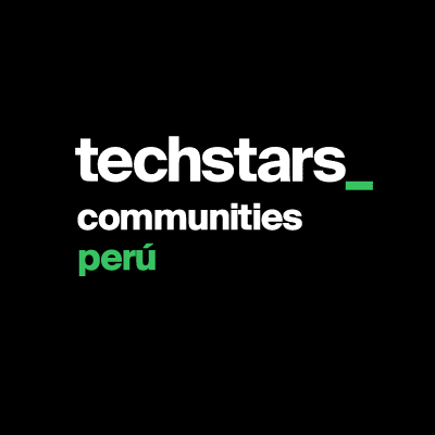 Programas Techstars de apoyo a la Comunidad de Emprendimiento Tecnológico en Perú. Startup Weekend, Startup Week y Startup Digest.