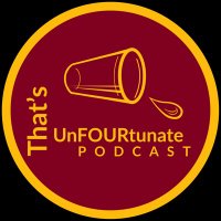 Thats UnFOURtunate Podcast(@UnFOURtunatePod) 's Twitter Profile Photo