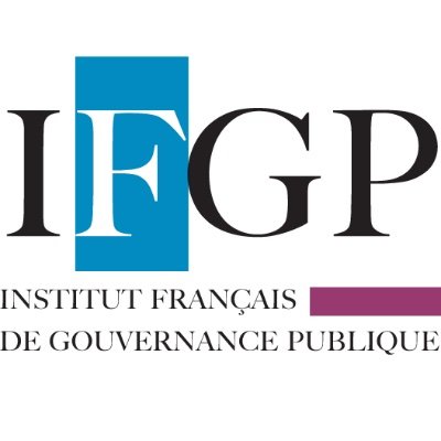 L'Institut Français de Gouvernance Publique (IFGP), le think-do-share-tank de la crise de la gouvernance publique en France - réfléchir /élaborer/partager