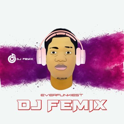 DjFemix1's profile picture. For booking contact:  📞07064990900, 📩djfemix20@gmail.com