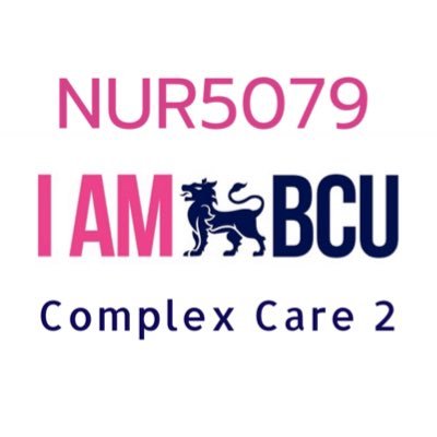 This is the Official Twitter Page for BCU NUR5079 Complex Care Module 2. Both our Team and Content are integrated and relevant to all 4 fields of nursing.