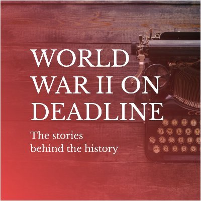 The story of World War II as told in the moment, from @MarcLancaster.