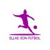 Ellas Son Fútbol (@ellassonfutbol) Twitter profile photo Ellas Son Fútbol (@ellassonfutbol) Twitter profile photo