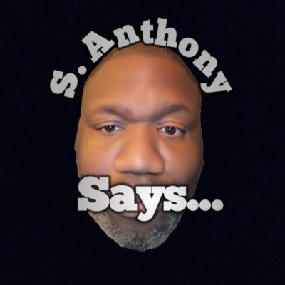 Hosted by:   
@santhonythomas 

His other podcast is:
The S. Anthony Thomas Show
@TheSAnthonyTho1 

#SAnthonySays