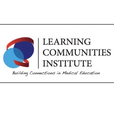 The Learning Communities Institute. Building connections in medical education.