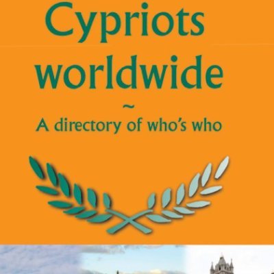 FOLLOWING THE PHENOMENAL SUCCESS OF OUR CYPRIOT WHOS WHO BOOKS
WE ARE PROUD TO BRING YOU THE NEW CYPRIOTS IN THE UK AND CYPRIOTS WORLDWIDE EDITIONS