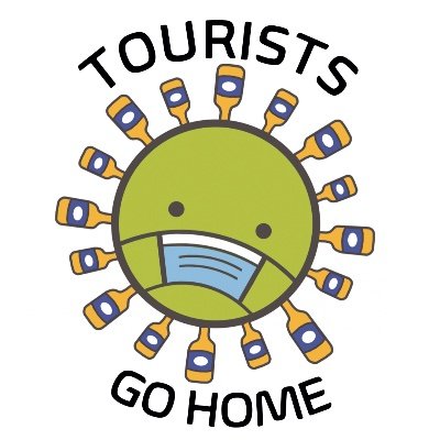 Keep your entitled self off our island and keep the virus with you. Nicer twin of RemoteWorkersGoHome (@RemoteWorkersGo).