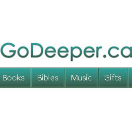 GoDeeper.ca - Christian Product In Canada working with Christian Book, Bible & Gift Re-sellers in Canada