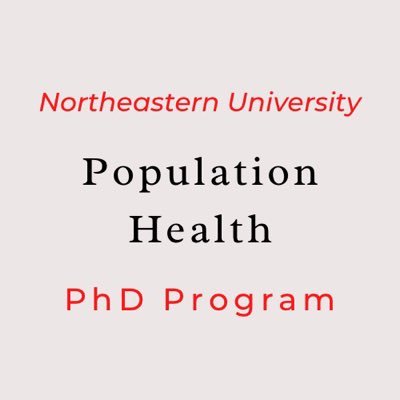 Official Twitter of @Northeastern's interdisciplinary Population Health PhD program at @NUBouve! Follow us to learn more! #NUpophealth