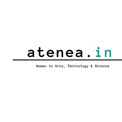 Women, Art and Technology
Atenea is a networking and mentoring platform for women and girls in Arts and S.T.E.M. (Science, Technology, Engineering and Maths)