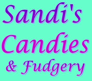 Sandi's Candies and Fudgery in Grants Pass, OR! The finest food confections, gourmet chocolates, fudge, truffles and toffee for over twenty years!