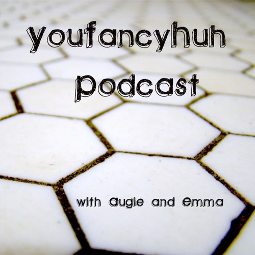 YFH_Podcast's profile picture. The official twitter for the podcast YouFancyHuh with Augie and Emma!