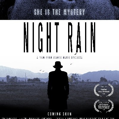 The Official Twitter for suspense thriller @NightRainMovie from @JeanneSpicuzza @SAAMStudios