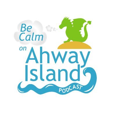 Be Calm On Ahway Island Podcast