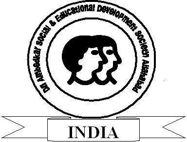 Dr. Ambedkar Social and Educational Devlopment Society is a Non Government, Charitable, Social Organisation, formed by a group of likeminded, elite professional