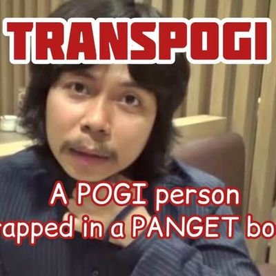 #TransPogi, A POGI person trapped in a PANGET body... parody account