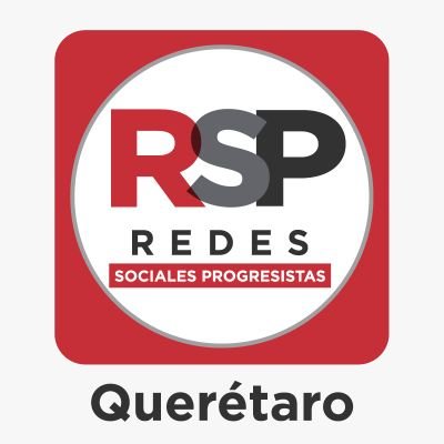Redes Sociales Progresistas Querétaro #YaSomosPartidoRSP #JuntosAdelante #DefendamosQuerétaro