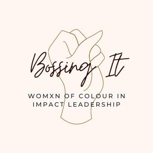 Bossing It is a space for Womxn of Colour leading in the Impact Sector to share ideas, opportunities, love, and support. Sign up here! https://t.co/JWJUGYptIG