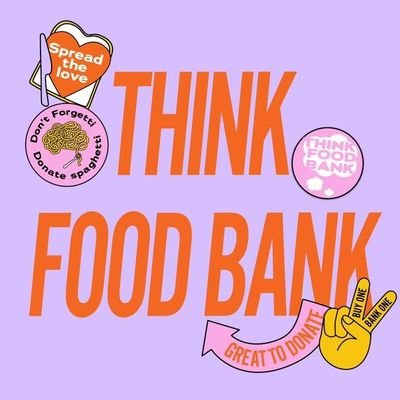 Movement created by @hollykielty and @maisiebenson to get people to #thinkfoodbank before they check out!