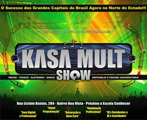 House, Dance, Trance, Eletro, Hip Hop, Pagode e Sertanejo Universitário e os melhores MULT SHOWS do Brasil!!!