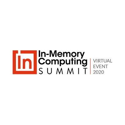 The In-Memory Computing Summit 2020 
October 27-29, 2020. Held virtually, IMCS is an industry-wide event focusing on in-memory computing-related technologies.