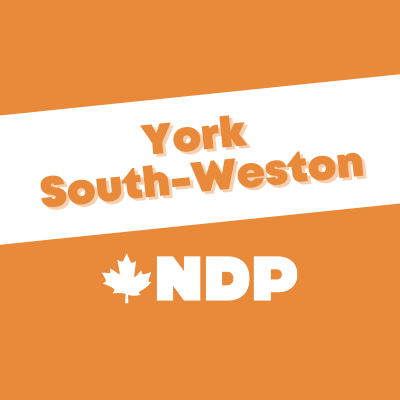 Federal #YorkSouthWeston New Democrats. Fighting for working people.