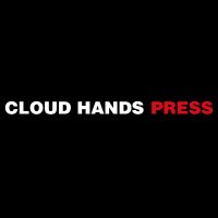 Cloud Hands Press(@CloudhandsPress) 's Twitter Profile Photo