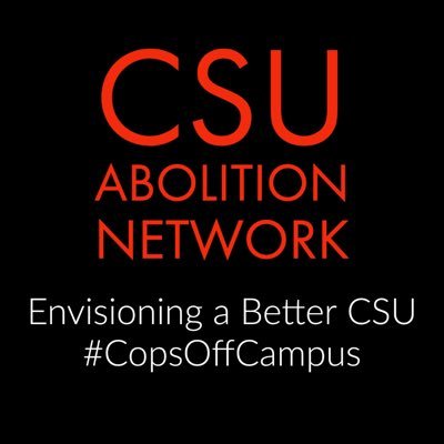 CSU wide coalition of faculty, student, staff, community in collaboration w UCs DEMAND #copsoffcampus. Stay tuned for upcoming actions!