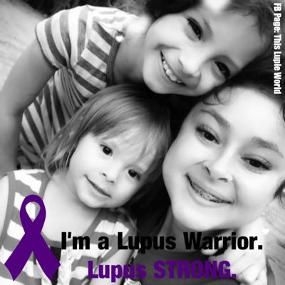 I am a Lupus Warrior since 2017 and I’m still a fighter !!💜 I hate Lupus SLE!! My kids are my world 🌎 and they mean everything to me!!❤️🥰