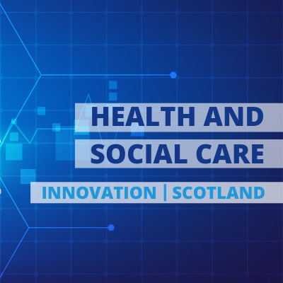 Bringing together industry, NHS and academia to accelerate  innovation across health and social care in Scotland. Collaboration | Innovation | Transformation