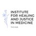 Institute for Healing and Justice in Medicine (@ihjm_) Twitter profile photo Institute for Healing and Justice in Medicine (@ihjm_) Twitter profile photo