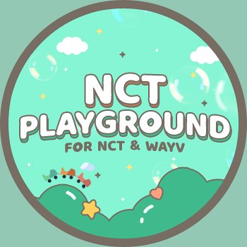 『THAILAND FANBASE』 ー Updates and supports for #NCT & #WayV ติดตามข้อมูลข่าวสารและงานแปลได้ใน💚 ‘WELCOME TO MY PLAYGROUND’