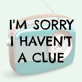 Statistics and other silly things about BBC Radio 4's 'I'm Sorry I Haven't A Clue'.