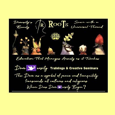 Brown U, Religious History/Calif State U, Multi Cultural Ed. Creator of ROOTS Dove-ersity Programs to Help Kids & Teens Manage Anxiety! //Jazz Vocalist: