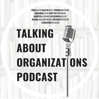 Talking About Organizations Podcast