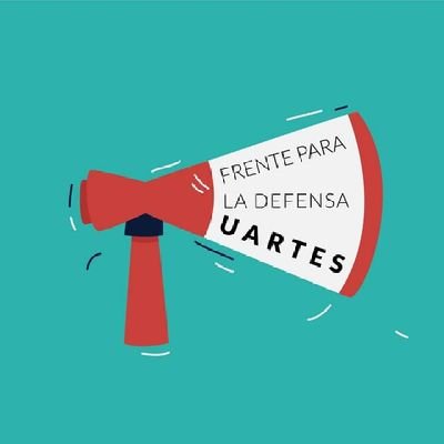 Articulación para la defensa de la Educación Pública en Artes #UArtesResiste