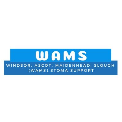 Stoma Support Group for Windsor, Ascot, Maidenhead & Slough (WAMS) and beyond ... for people with a stoma, their carers & family members. wamsstoma@gmail.com