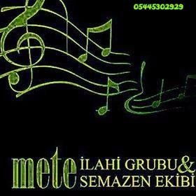 YOUTOUBE METE İLAHİ GRUBU KANALIMIZDA VİDEOLARIMIZ SİZLERLE-METE İLAHİ GRUBU VE SEMAZEN EKİBİ 05445302929