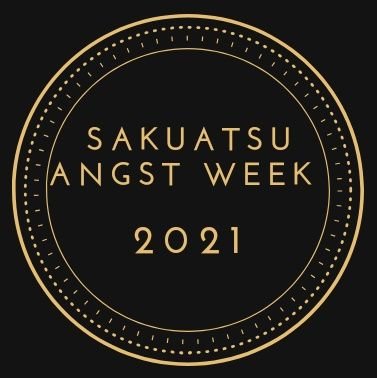 Hey angst lovers! Come join us in a week of sakuatsu angst! #SakuAtsuAngstWeek 
 #NSFWSakuAtsuAngstWeek begins March 11 and ends March 20th, 2021!