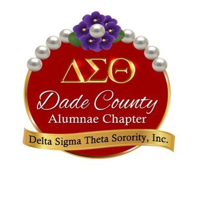 Dade County Alumnae Chapter of Delta Sigma Theta Sorority, Incorporated...