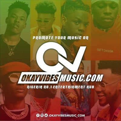 Find and Download the Latest Naija Music and the Best new Afrobeats songs, albums, videos, and news here on OkayVibesMusic.