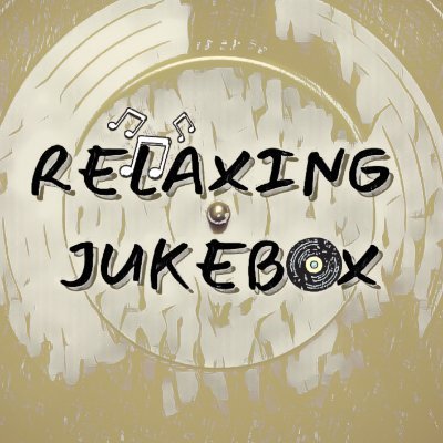 RelaxingJukebox Profile Picture