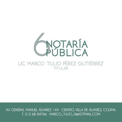 Abogado, Notario Público 6 de Colima.