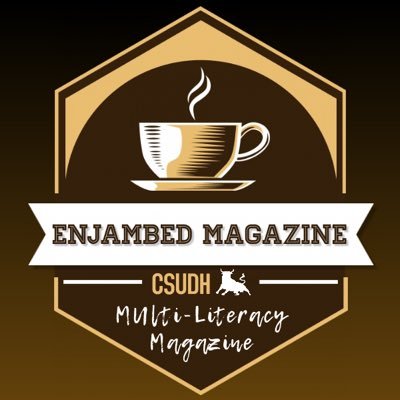 Student Literary Magazine Published at California State University at Dominguez Hills. Email:enjambed.submissions@gmail.com