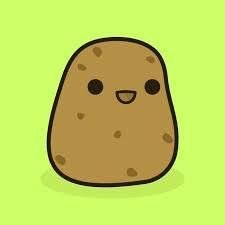 I'm not a potatoe, just in case you were wondering.