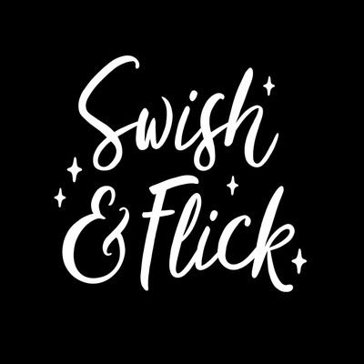 ✨ A little magic can take you a long way
✨ Follow on Instagram for updates @swishandflickco ✨