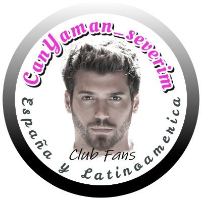 CLUB DE FANS CanYaman_severim España y Latinoamérica 🇪🇸🇹🇷 Te amamos Can!! ❤️ Instagram: @canyaman_severim