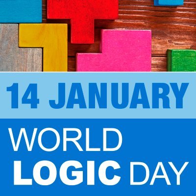 UNESCO World Logic Day: 14 January. Coordinated by CIPSH, the International Council for Philosophy and the Human Sciences.